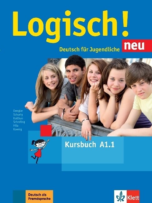 LOGISCH! NEU A1.1, LIBRO DEL ALUMNO CON AUDIO ONLINE (Paperback)