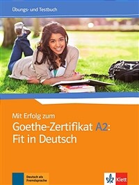MIT ERFOLG ZUM GOETHE-ZERTIFIKAT A2: FIT IN DEUTSCH, LIBRO DE EJERCICIOS + TESTS (Paperback)