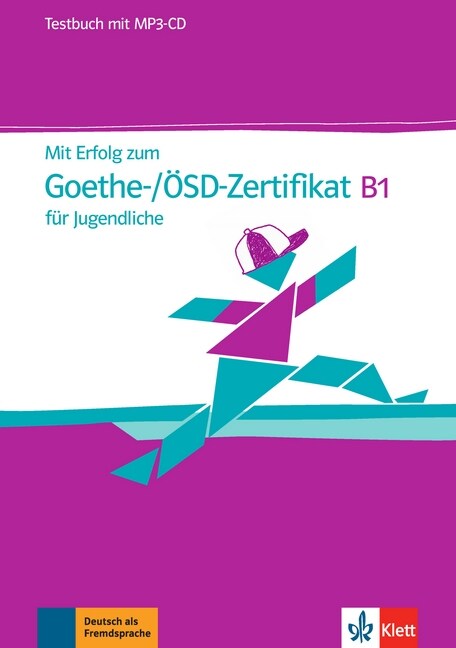 MIT ERFOLG ZUM GOETHE-/OSD-ZERTIFIKAT B1 FUR JUGENDLICHE, LIBRO DE TESTS + CD (MP3) (Paperback)