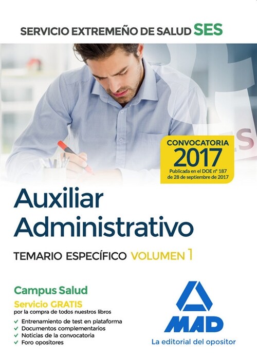 AUXILIAR ADMINISTRATIVO DEL SERVICIO EXTREMENO DE SALUD (SES).  TEMARIO ESPECIFICO VOLUMEN 1 (Paperback)