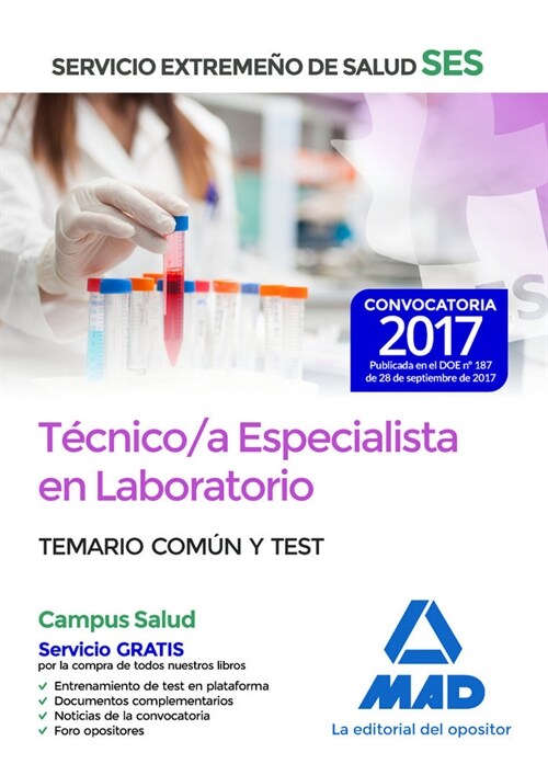 TECNICO/A ESPECIALISTA EN LABORATORIO DEL SERVICIO EXTREMENO DE SALUD(SES). TEMARIO COMUN Y TEST (Paperback)