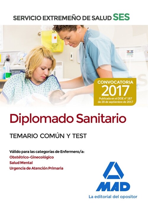 DIPLOMADO SANITARIO DEL SERVICIO EXTREMENO DE SALUD (SES). TEMARIO COMUN Y TEST (Paperback)