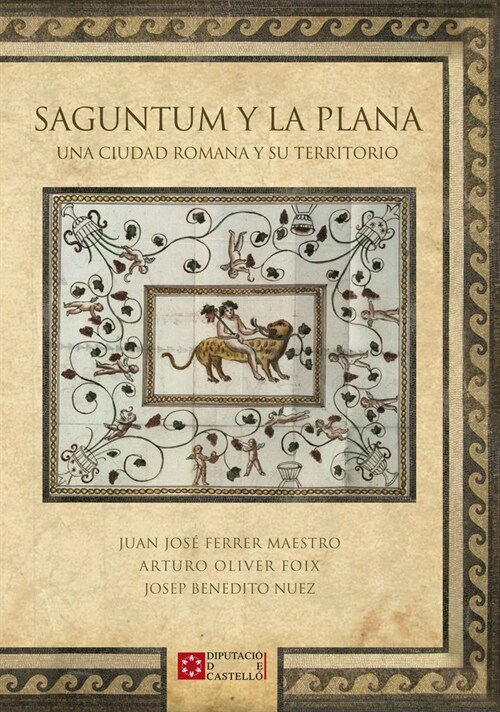 SAGUNTUM Y LA PLANA. UNA CIUDAD ROMANA Y SU TERRITORIO (Book)