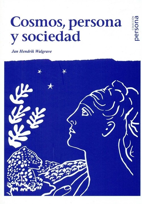 COSMOS, PERSONA Y SOCIEDAD (Paperback)