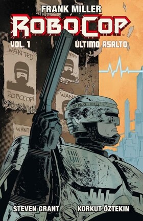 ULTIMO ASALTO (ROBOCOP, 1) (COMIC) (Hardcover)