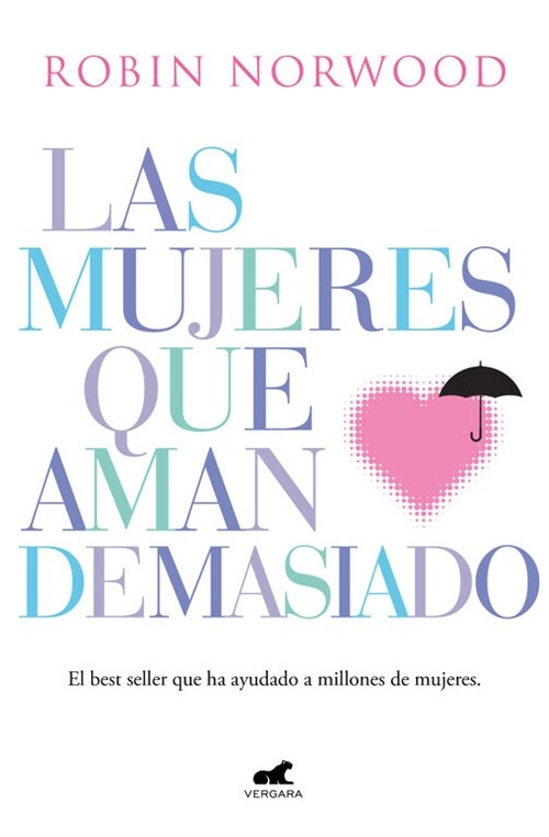 LAS MUJERES QUE AMAN DEMASIADO (Paperback)