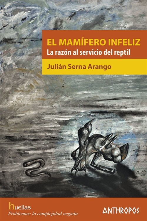 EL MAMIFERO INFELIZ (Paperback)