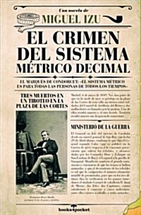 EL CRIMEN DEL SISTEMA METRICO DECIMAL (Paperback)