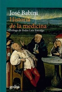 HISTORIA DE LA MEDICINA (Paperback)