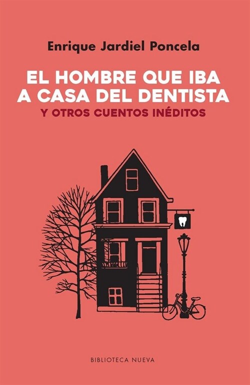 EL HOMBRE QUE IBA A CASA DEL DENTISTA (Book)