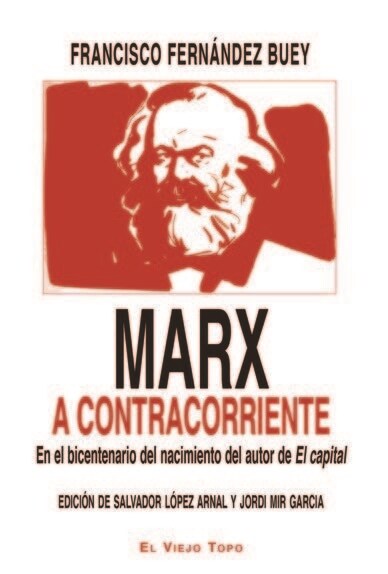 MARX A CONTRACORRIENTE (Paperback)