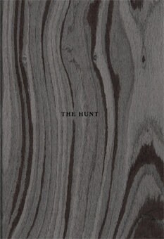 THE HUNT (Hardcover)