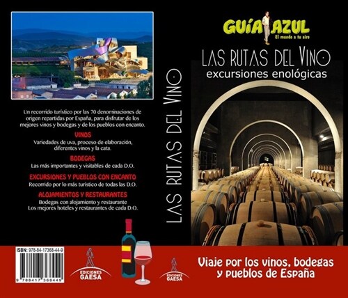 LAS RUTAS DEL VINO -EXCURSIONES ENOLOGICAS (Book)