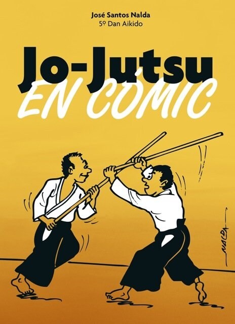 JO-JUTSU. EN CA³MIC (Paperback)