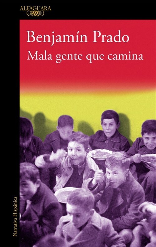 MALA GENTE QUE CAMINA (Book)