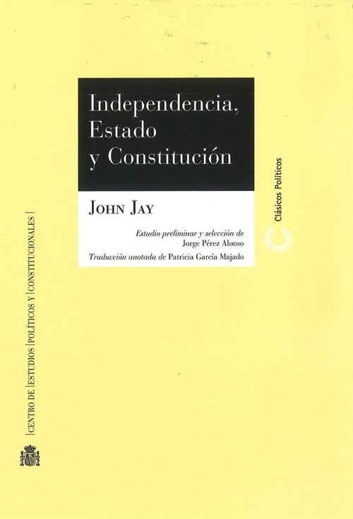 INDEPENDENCIA, ESTADO Y CONSTITUCION (Book)