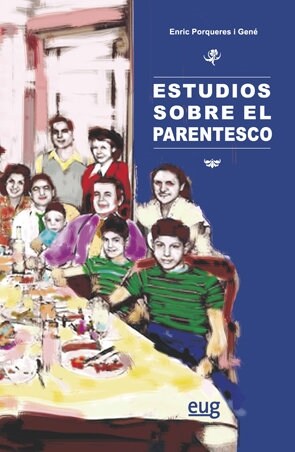 ESTUDIOS SOBRE EL PARENTESCO (Paperback)