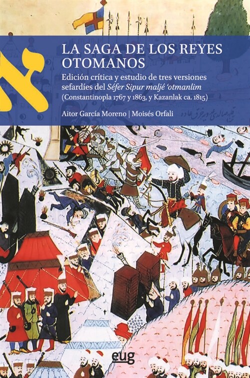 LA SAGA DE LOS REYES OTOMANOS (Paperback)