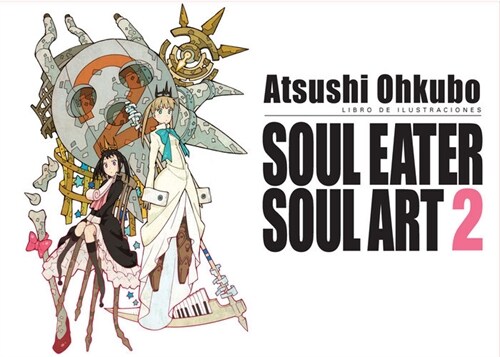 SOUL EATER SOUL ART 2 (Hardcover)