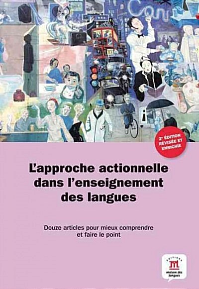 LAPPROCHE ACTIONELLE DANS LENSEIGNEMENT DES LANGUES (Paperback)