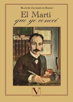 EL MARTI QUE YO CONOCI (Paperback)