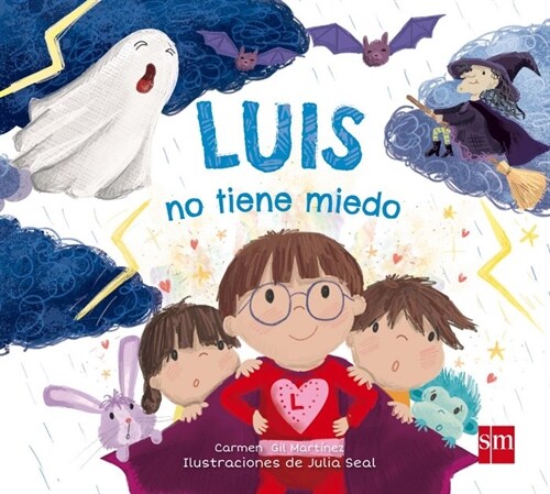 LUIS NO TIENE MIEDO (Hardcover)