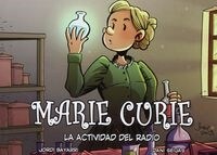 MARIE CURIE: LA ACTIVIDAD DEL RADIO(+10 ANOS) (Hardcover)