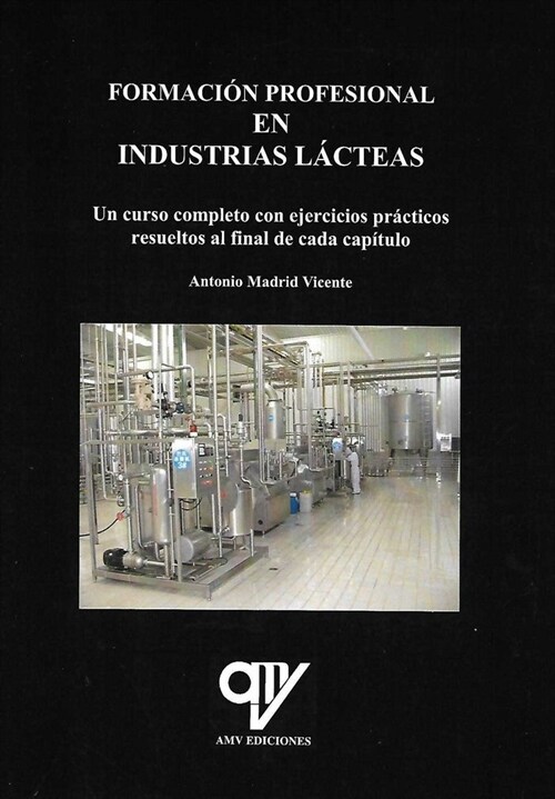 FORMACION PROFESIONAL EN INDUSTRIAS LACTEAS (Paperback)