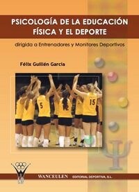 PSICOLOGIA DE LA EDUCACION FISICA Y EL DEPORTE (Paperback)