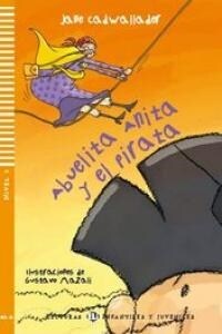 ABUELITA ANITA Y EL PIRATA (+CD) (NIVEL 1) (Paperback)