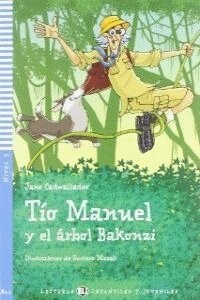 TIO MANUEL Y EL ARBOL BAKONZI (+CD) (NIVEL 3) (Paperback)