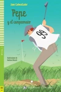 PEPE Y EL CAMPEONATO (+CD) (NIVEL 4) (Paperback)