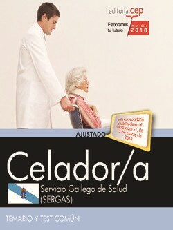 CELADOR. SERVICIO GALLEGO DE SALUD(SERGAS). TEMARIO Y TEST COMUN (Paperback)