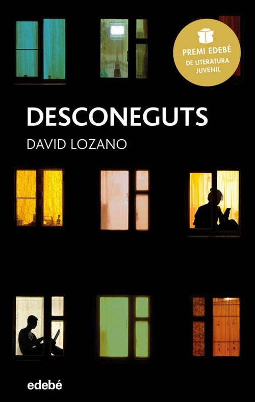 DESCONEGUTS: PREMI EDEBE DE LITERATURA JUVENIL 2018 (Paperback)