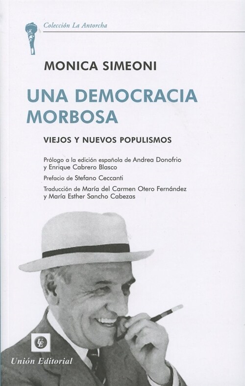 UNA DEMOCRACIA MORBOSA (Paperback)