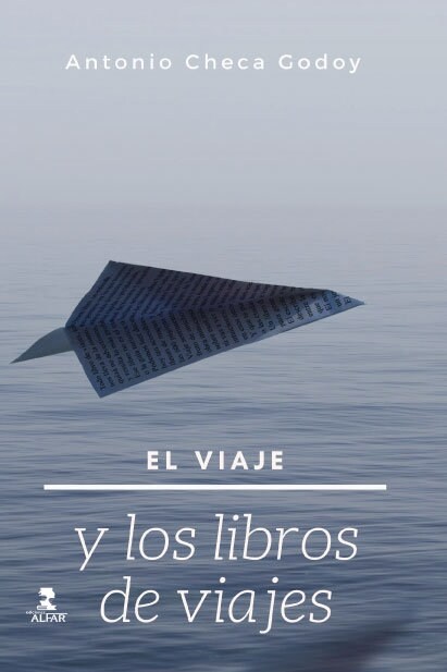 EL VIAJE Y LOS LIBROS DE VIAJES (Paperback)