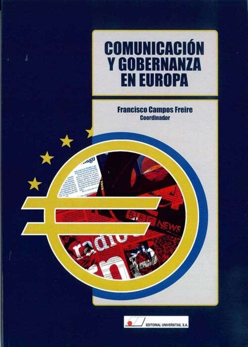 COMUNICACION Y GOBERNANZA EN EUROPA (Paperback)