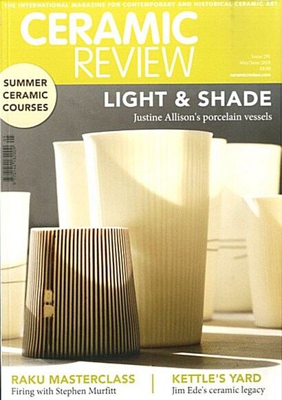Ceramic Review (격월간 영국판): 2018년 05/06월호