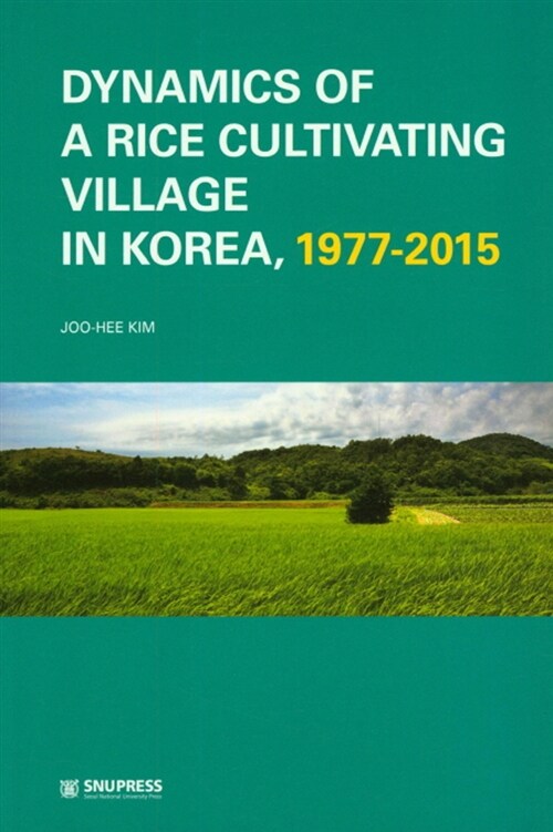 Dynamics of a Rice Cultivating Villge in Korea 1977-2015