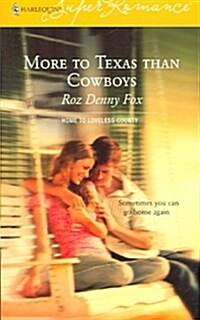 More to Texas Than Cowboys (Mass Market Paperback)