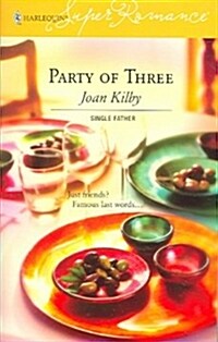 Party of Three (Mass Market Paperback)