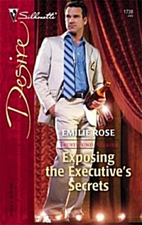 Exposing the Executives Secrets (Mass Market Paperback)