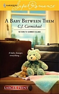 A Baby Between Them (Mass Market Paperback, LGR)