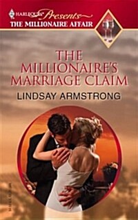 The Millionaires Marriage Claim (Mass Market Paperback)