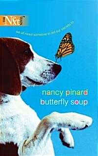 Butterfly Soup (Mass Market Paperback)