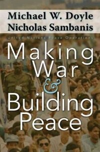 Making war and building peace : United Nations peace operations