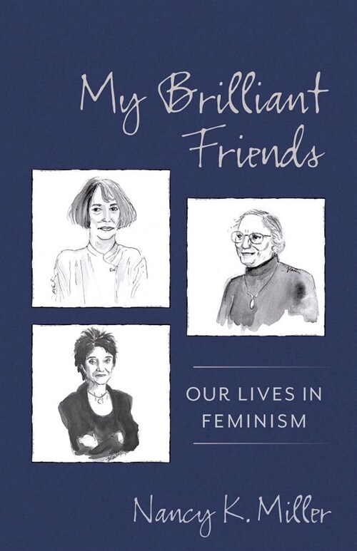 My Brilliant Friends: Our Lives in Feminism (Hardcover)