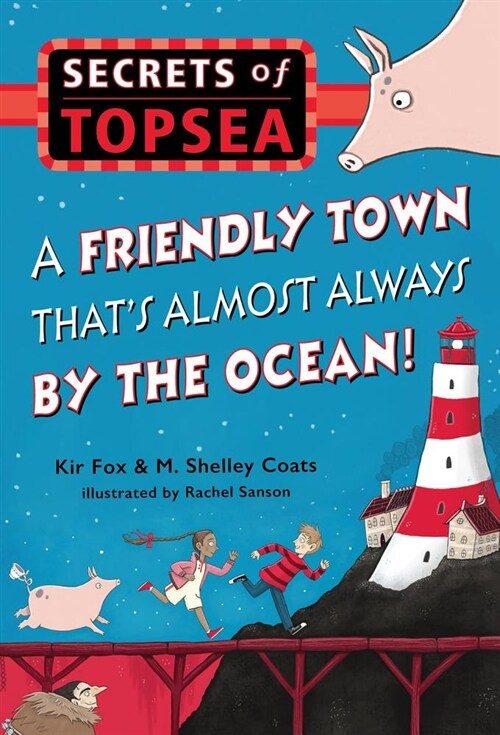 A Friendly Town Thats Almost Always by the Ocean! (Paperback)