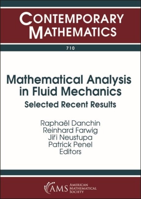 Mathematical Analysis in Fluid Mechanics (Paperback)
