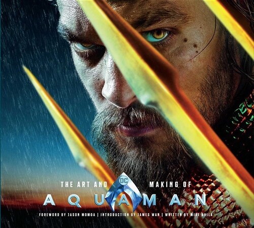 The Art and Making of Aquaman (Hardcover)